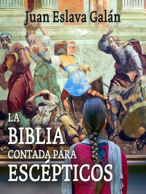 cover image of La Biblia contada para escépticos